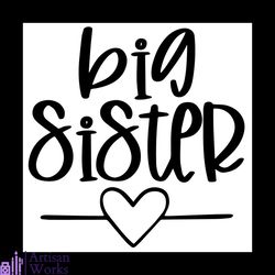 big sister with heart family decoration svg