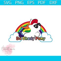 da shady pony svg, trending svg, lgbt svg, unicorn svg, unicorn dabbing, unicorn birthday, unicorn party, unicorn clipar