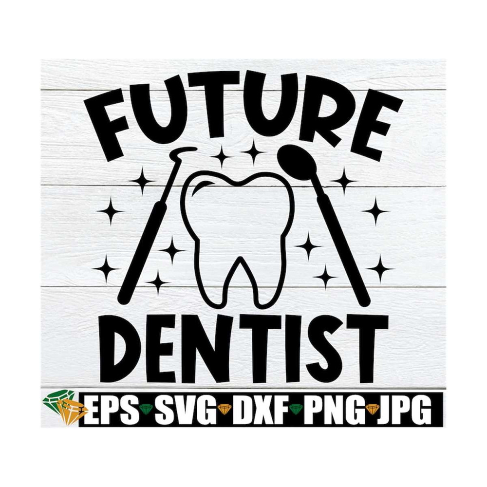 MR-12920231595-future-dentist-dentist-svg-future-dentist-svg-gift-for-image-1.jpg