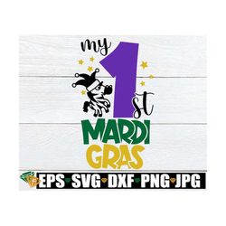 my 1st mardi gras, first mardi gras, cute mardi gras, funny mardi gras, mardi gras sublimation, baby's first mardi gras,