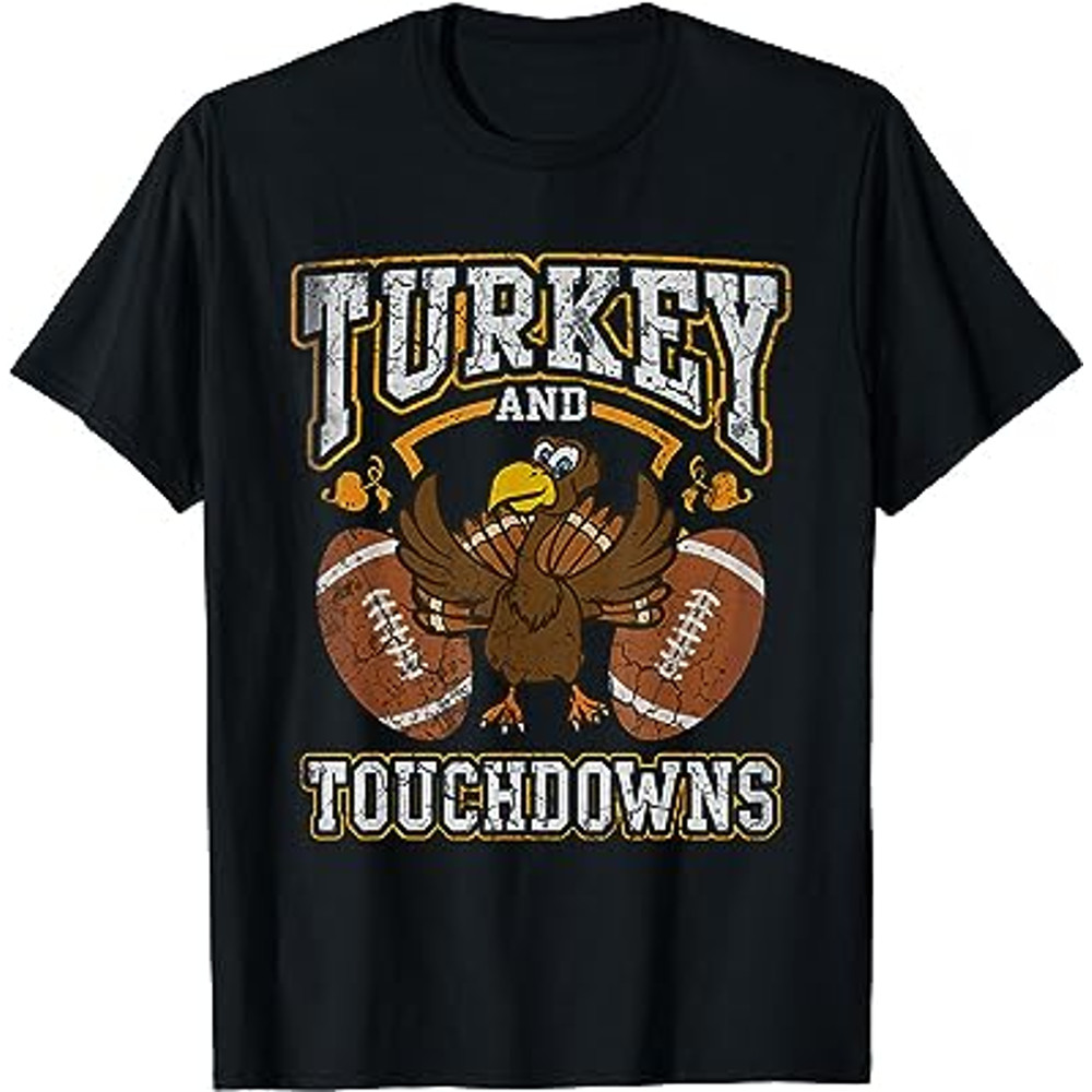 Thanksgiving Turkey And Touchdowns Football Men Kids Women T-Shirt.jpg