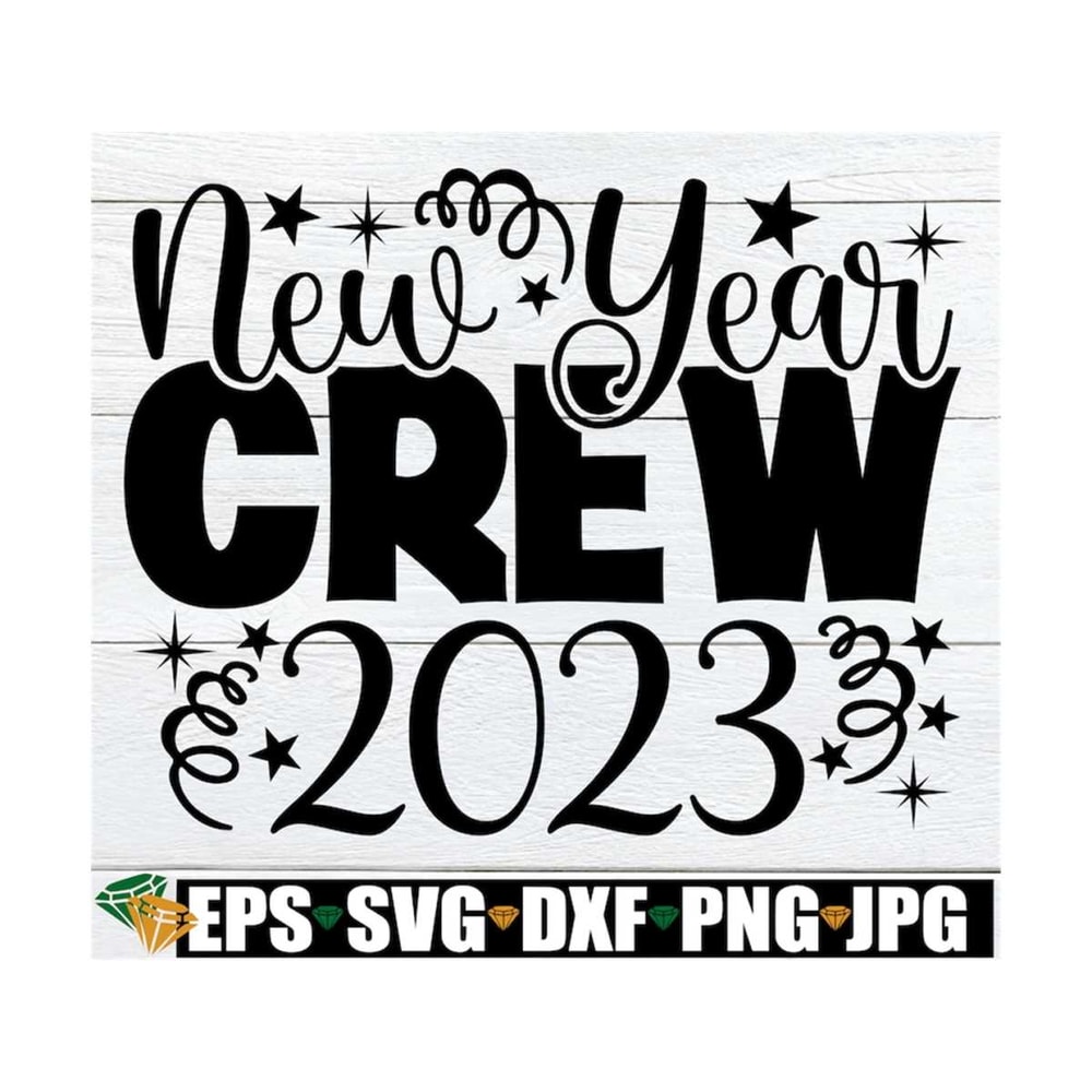 MR-1292023151427-new-year-crew-2023-new-years-eve-shirts-svg-new-year-svg-image-1.jpg