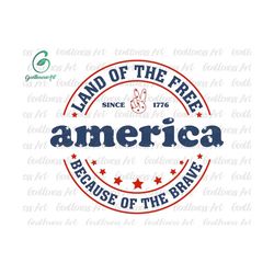 land of the free home of the brave svg, 4th of july svg, fourth of july svg, america svg, eagle patriotic svg, independe