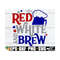 MR-1292023152842-red-white-and-brew-funny-fourth-of-july-svg-funny-4th-of-image-1.jpg