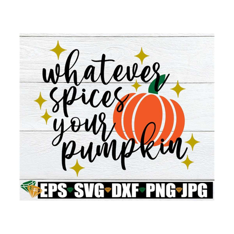 MR-1292023155053-whatever-spices-your-pumpkin-fall-svg-thanksgiving-svg-image-1.jpg
