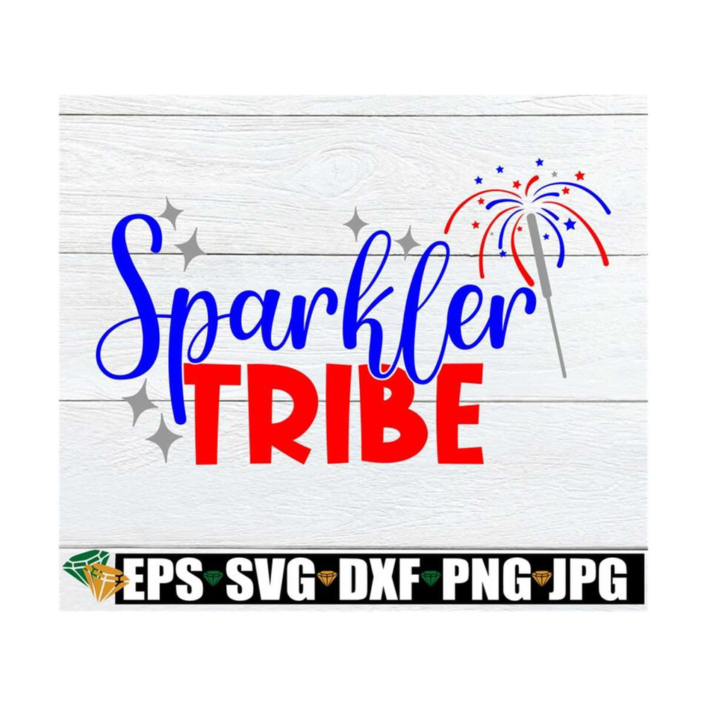 MR-1292023155224-sparkler-tribe-4th-of-july-svg-cute-4th-of-july-fourth-of-image-1.jpg