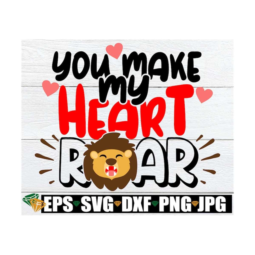 MR-1292023155929-you-make-my-heart-roar-kids-valentines-day-valentines-day-image-1.jpg
