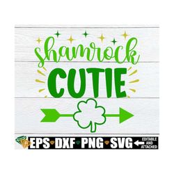 shamrock cutie, st. patrick's day svg, girls st. patrick's day shirt svg, kids st. patrick's day svg, happy st. patrick'