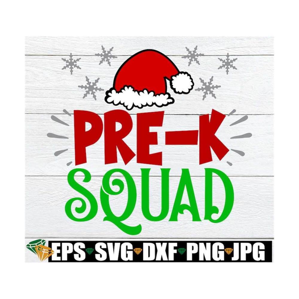 MR-1292023161628-pre-k-squad-pre-k-christmas-shirt-svg-christams-pre-k-svg-image-1.jpg
