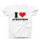 I Love T-Shirt, I Love Attention T-Shirt, I Heart T-Shirt Design, I Love Graphic Tees, Funny I Love Saying T-Shirt, I Heart Attention Tee.jpg