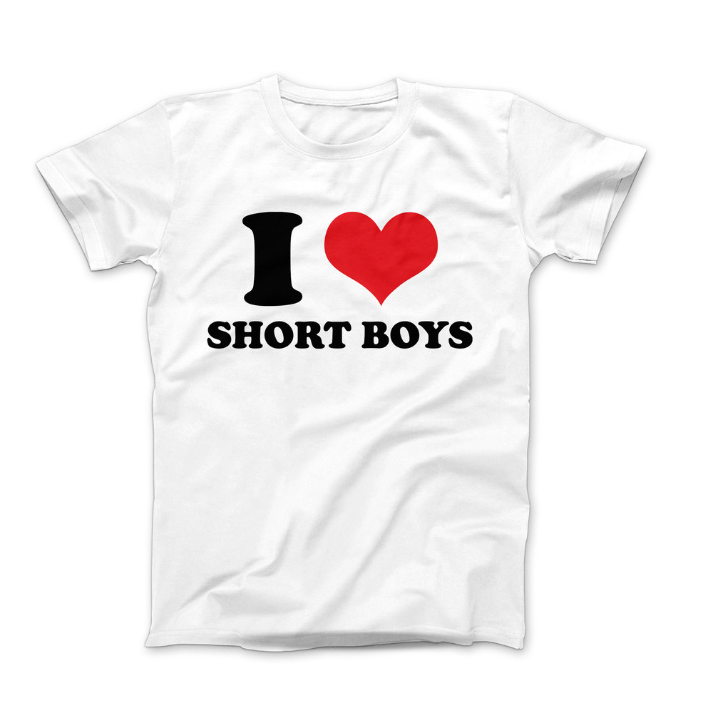 I Love T-Shirt, I Love Short Boys Tee, I Heart T-Shirt Design, I Love Graphic Tees, Funny I Love Saying T-Shirt, I Love Short Boys Shirt.jpg