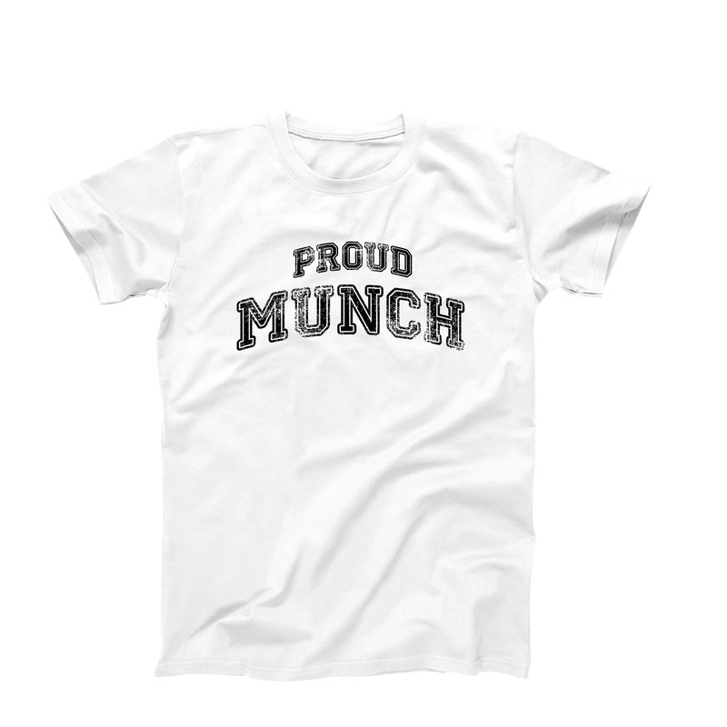 Proud Munch T-Shirt, Munch Shirts, Trending Music Munch Shirt, Mens Adult Humor Tee, Feeling You Munch T Shirt, Inappropriate Munch Shirt.jpg