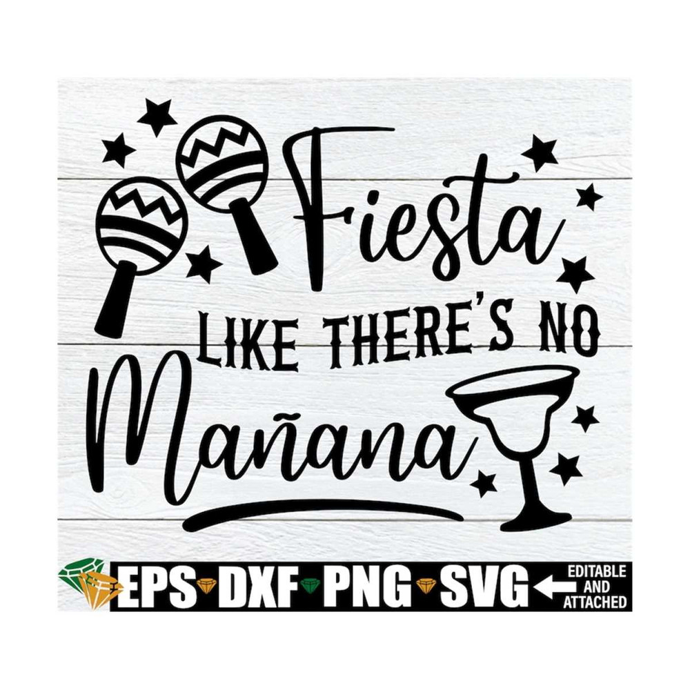 MR-1292023171340-fiesta-like-theres-no-maana-cinco-de-mayo-svg-funny-image-1.jpg