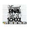 MR-1292023171611-happy-final-day-of-school-final-day-of-school-end-of-school-image-1.jpg