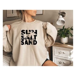sun sand salt beach sweatshirt, retro beach sweatshirt,, summer vacation sweatshirt,summer vibes shirt,holiday shirt,bea