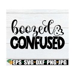 boozed and confused. st. patricks day. bachelorette. funny st. patricks day, i'm getting drunk, iron on, printable image