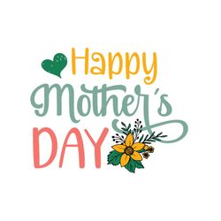 happy mothers day flower heart life svg
