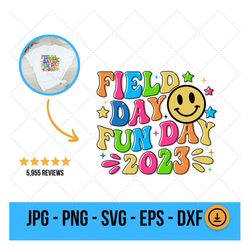 field day shirt svg, field day fun day, field day 2023 svg, school filed day svg