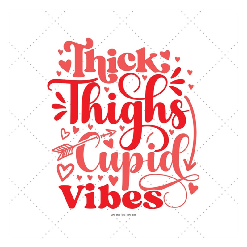 MR-129202318048-thick-thighs-cupid-vibes-svg-baby-love-valentines-toddler-image-1.jpg