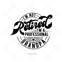 gift for retired, grandfather gift, grandparent svg, funny grandpa svg