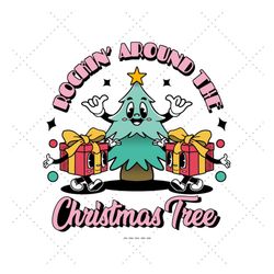 rockin around the christmas tree svg, baby 1st christmas, toddler girls svg, christmas tree svg
