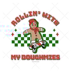 rollin with my doughmies svg, vintage baby svg, gingerbread man svg, groovy christmas png