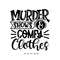 MR-1292023181111-horror-movies-digital-file-gift-for-best-friend-murder-pun-image-1.jpg