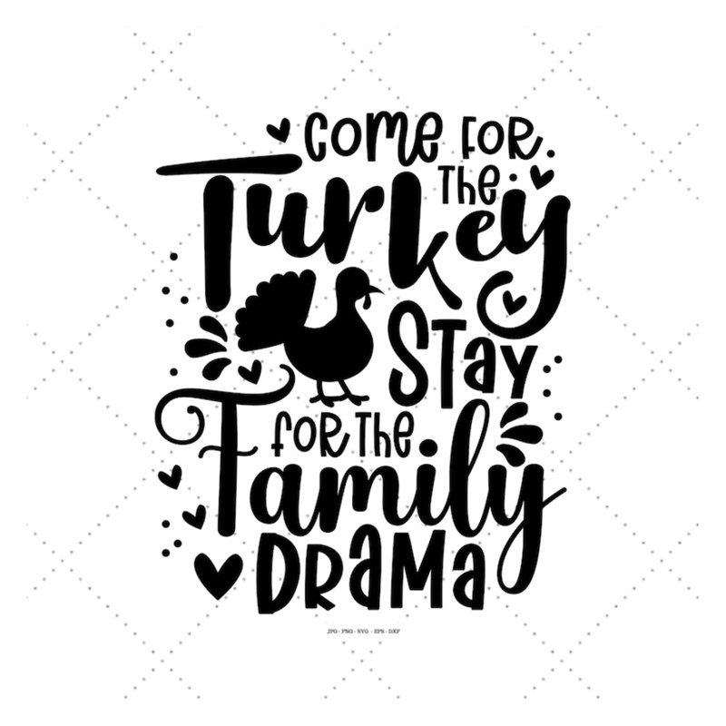 MR-1292023183056-come-for-the-turkey-fall-shirt-svg-turkey-decor-image-1.jpg