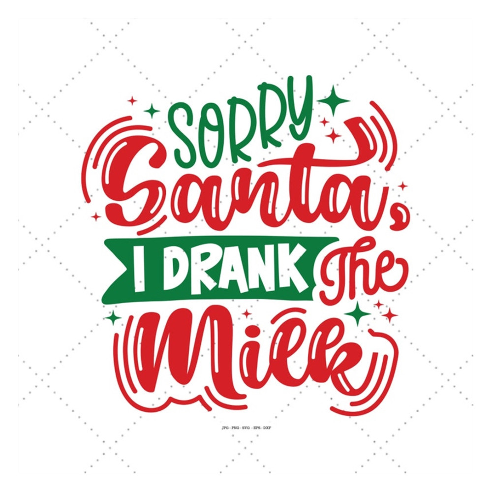 MR-1292023183617-sorry-santa-svg-dear-santa-christmas-milk-naughty-and-nice-image-1.jpg