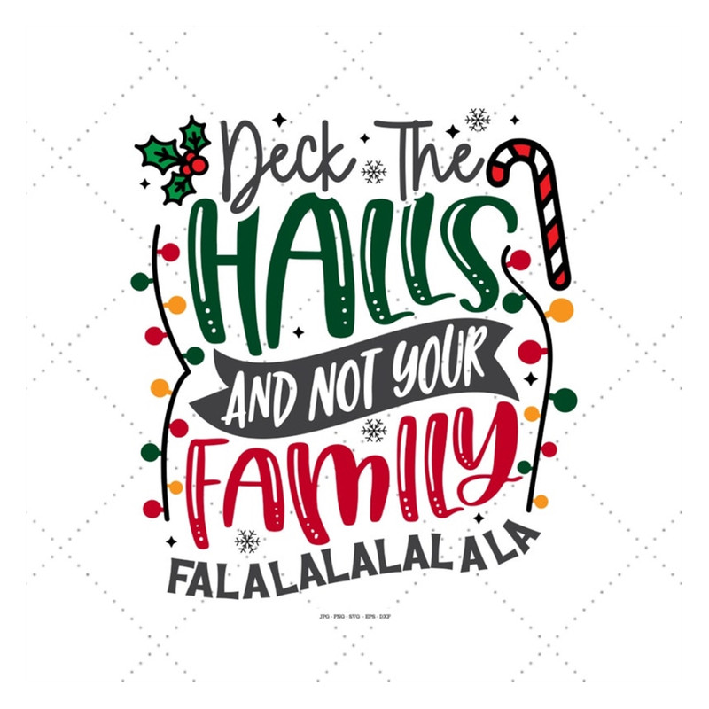MR-1292023183943-deck-the-halls-svg-xmas-family-svg-cute-christmas-svg-image-1.jpg