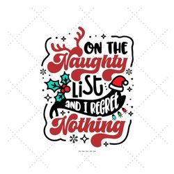 naughty list svg, not on nice list, naughty or nice, christmas naughty, on the naughty list, baby christmas svg