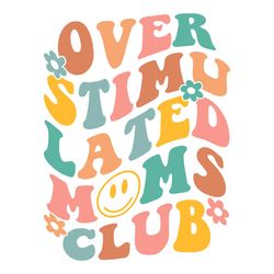 Funny Smiley Face Moms Club Sayings SVG