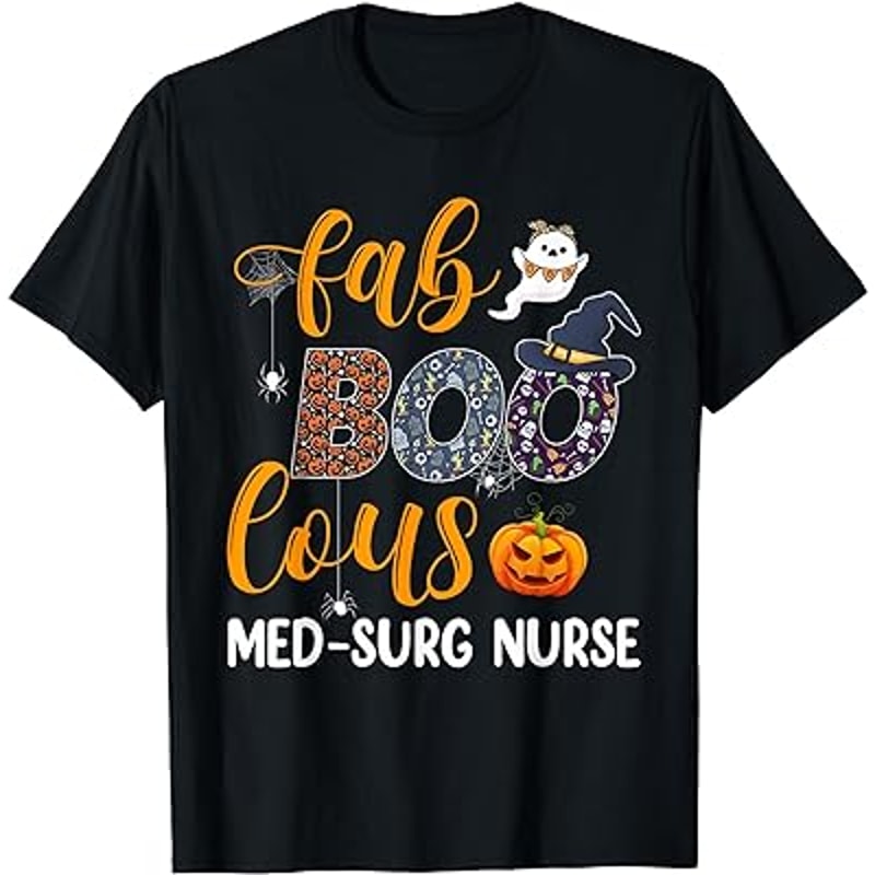 Fabulous Nurse Costume Faboolous Med Surg Nurse Halloween T-Shirt.jpg