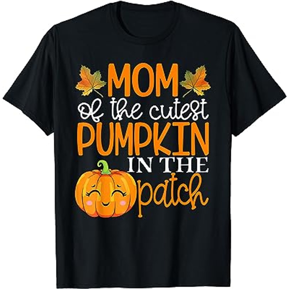 Mom of The Cutest Pumpkin In The Patch Shirts Fall Season T-Shirt.jpg