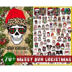 70 christmas messy bun bundle png, christmas momlife png, mom life png, mom skull png, mom life kid life png, mom and da
