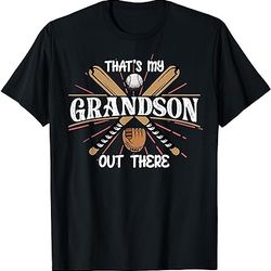 that's my grandson out there baseball grandpa grandma t-shirt black