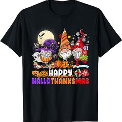 happy hallothanksmas gnomes halloween thanksgiving christmas t-shirt