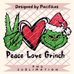 peace love grinch, love grinch, merry grinchmas, grinch, christmas, png, shirts, sublimation, instant download