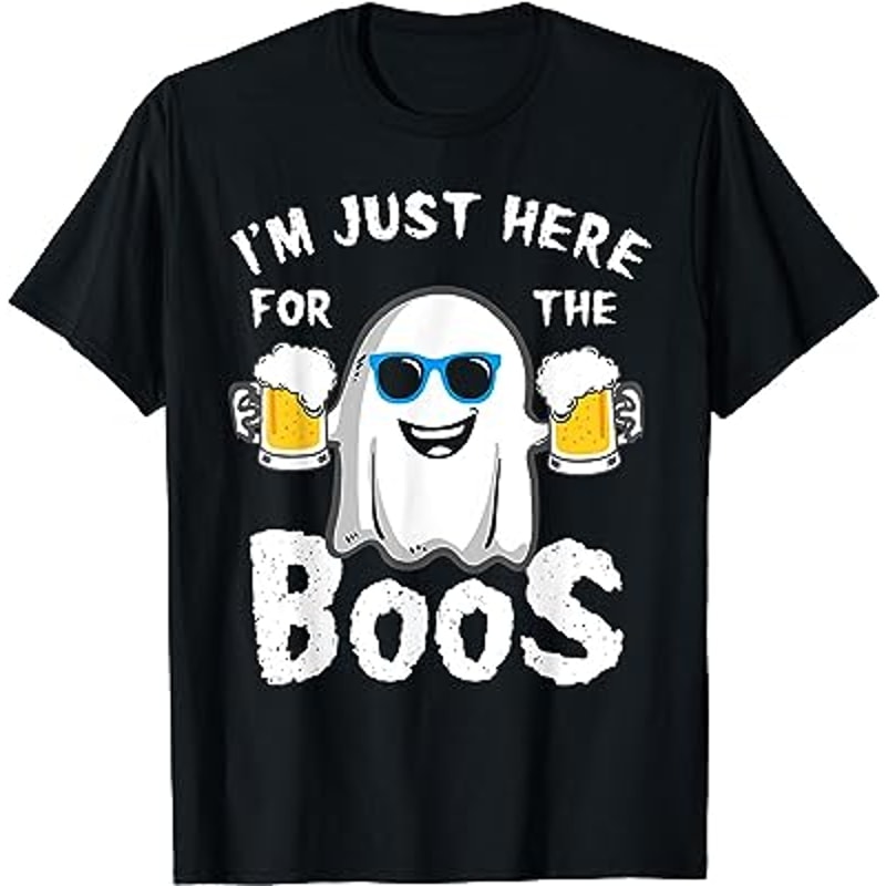 I'm Just Here For The Boos Funny Halloween Beer Lovers Drink T-Shirt.jpg
