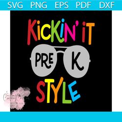 back to school svg kickin it pre k style svg for cricut file