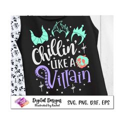 chillin like a villain svg, ursula, evil queen svg, poison apple svg, oogie boogie bash svg, cut files, villain shirt sv