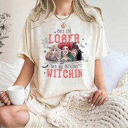 get in loser were going witchin png retro hocus pocus png s