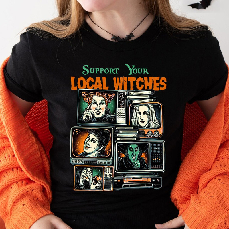 Support Your Local Witches PNG, Retro Hocus Pocus PNG, Sanderson Sisters, Halloween Witches, Sublimation Design File Digital Download PNG - 1.jpg