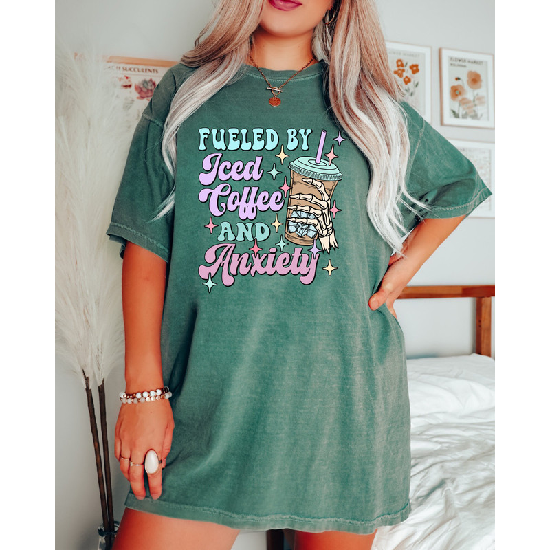 Comfort Colors Shirt, Fueled By Iced Coffee And Anxiety, Funny Coffee Shirt, Women's T-Shirt, Trendy T-Shirts, Mama Shirt, Gift For Mom, Tee - 7.jpg