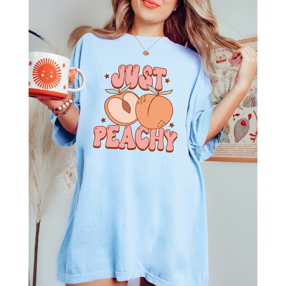 Comfort Colors Shirt, Just Peachy Shirt, Retro Summer Shirt, Peach Shirt, Summer Shirt, Vacation Shirt, Aesthetic T-Shirt, Women's T-Shirts - 8.jpg
