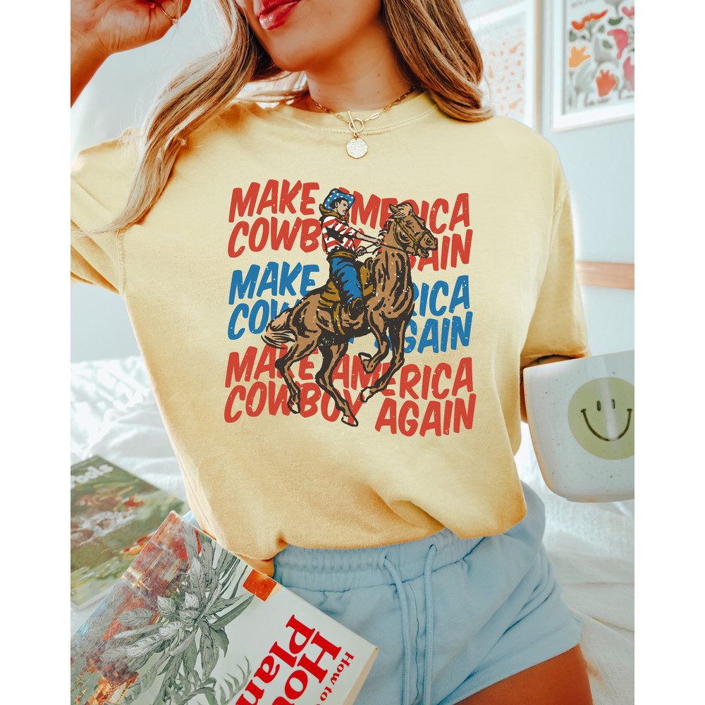 Comfort Colors Shirt, Make America Cowboy Again, 4th Of July Shirt, Western Graphic Tee, Country Concert Tee, Rodeo Shirt, America Shirt - 7.jpg