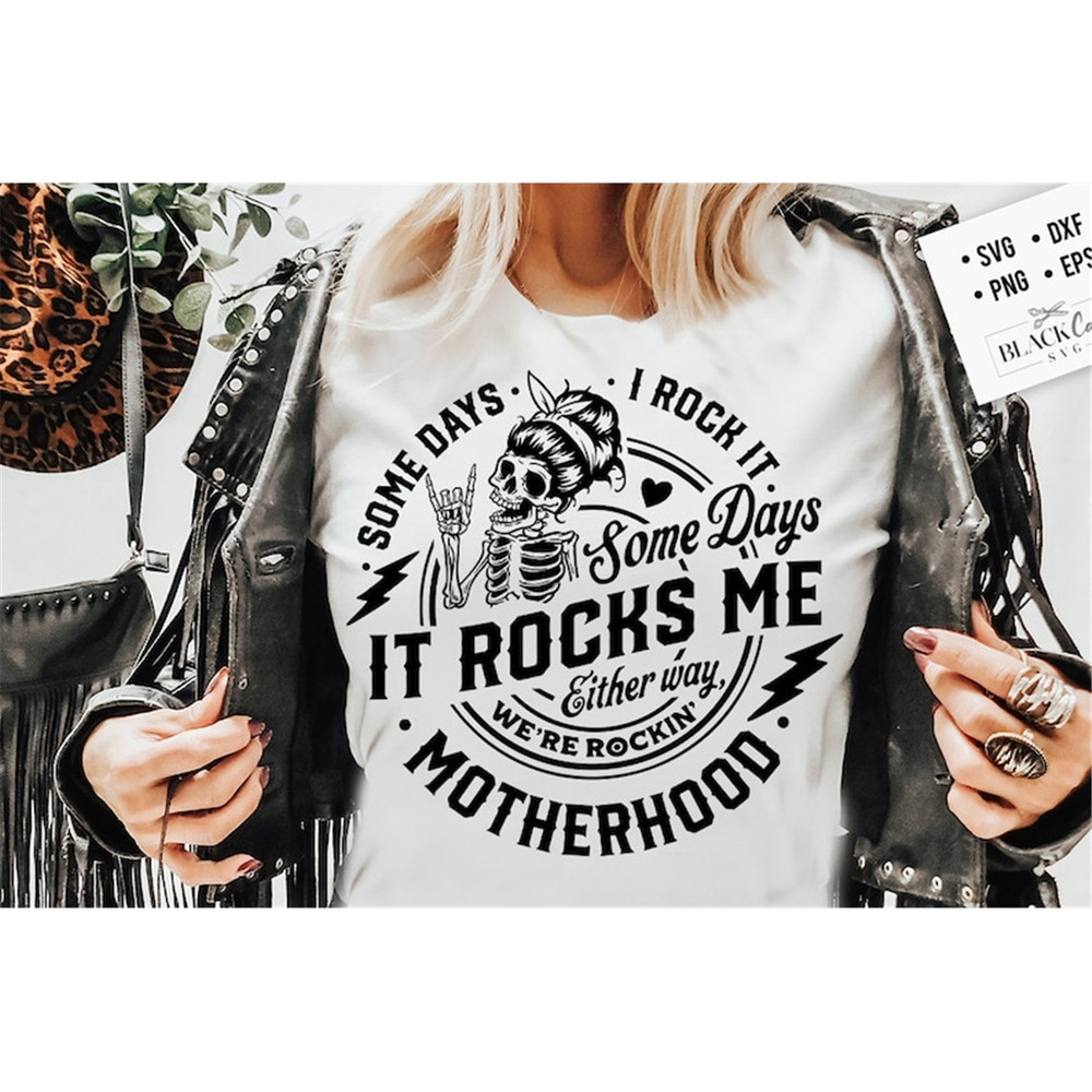 MR-1392023112759-some-days-i-rock-it-some-days-it-rocks-me-svg-motherhood-svg-image-1.jpg