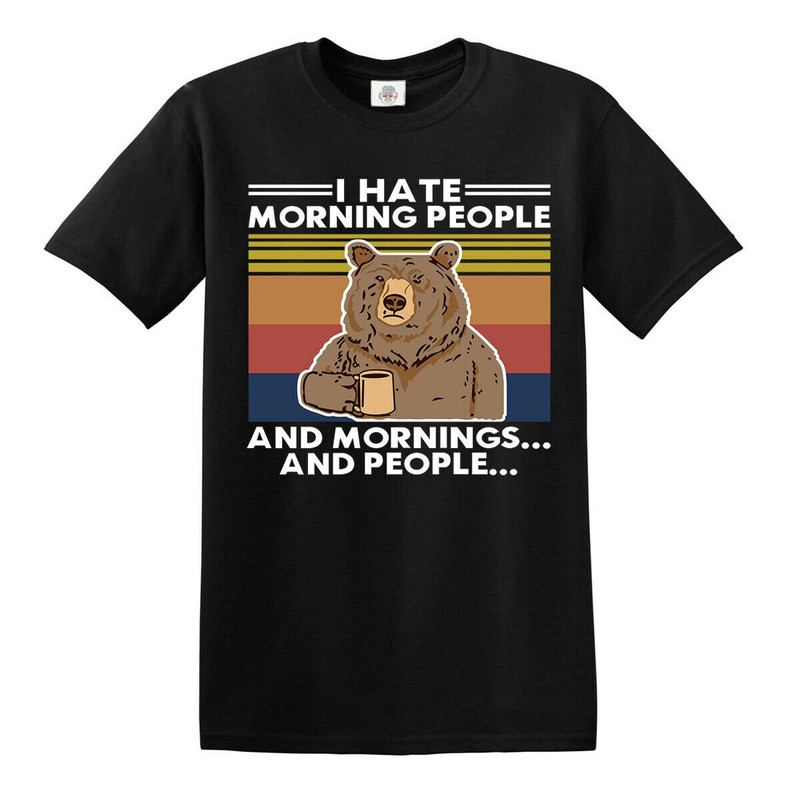 I Hate Morning People Men's T-Shirt Bear Drinking Coffee Funny Meme Mornings People Top.jpg