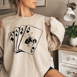 ace card cowboy sweatshirt , playing card sweatshirt,