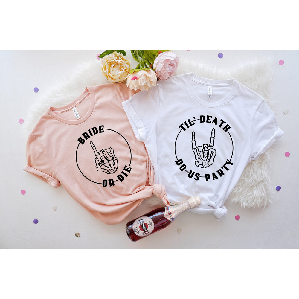 Bachelorette Party Shirts, Bride or Die Shirt, Bachelorette Shirt, Skull Bride Tee, Till death do us party Shirt Bachelorette Party Shirts - 1.jpg